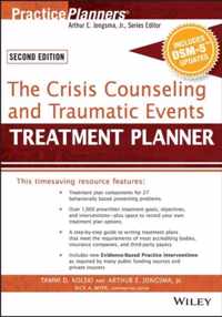 The Crisis Counseling and Traumatic Events Treatment Planner, with DSM5 Updates, 2nd Edition