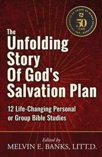 The Unfolding Story of God's Salvation Plan