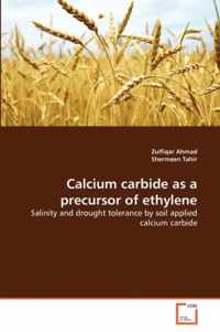 Calcium carbide as a precursor of ethylene