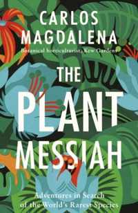 The Plant Messiah