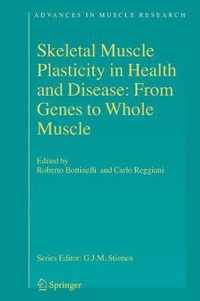 Skeletal Muscle Plasticity in Health and Disease