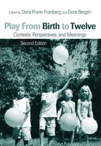 Play from Birth to Twelve