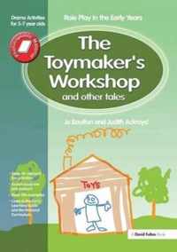 The Toymaker's workshop and Other Tales