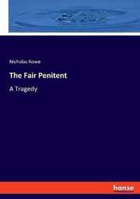 The Fair Penitent