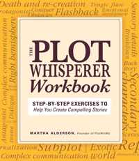 The Plot Whisperer Workbook