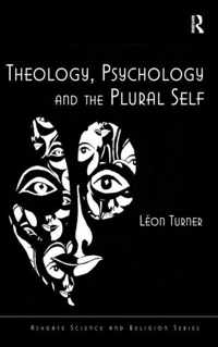 Theology, Psychology and the Plural Self