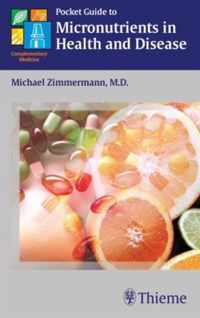 Pocket Guide to Micronutrients in Health and Disease