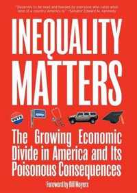 Inequality Matters