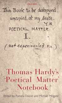 Thomas Hardy's 'Poetical Matter' Notebook