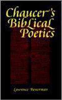 Chaucer's Biblical Poetics