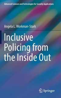 Inclusive Policing from the Inside Out