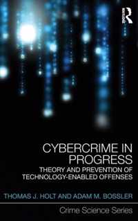 Cybercrime in Progress