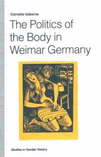 The Politics of the Body in Weimar Germany