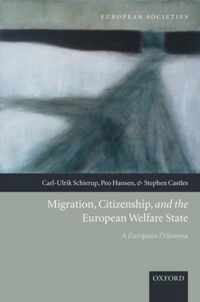 Migration, Citizenship, And The European Welfare State