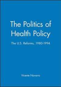 The Politics of Health Policy