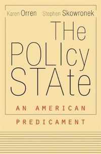 The Policy State  An American Predicament