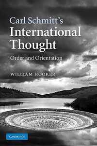 Carl Schmitt's International Thought