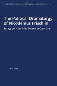 The Political Dramaturgy of Nicodemus Frischlin