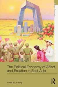 The Political Economy of Affect and Emotion in East Asia