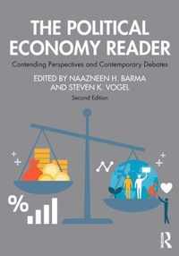 The Political Economy Reader: Contending Perspectives and Contemporary Debates