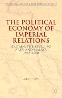 The Political Economy of Imperial Relations