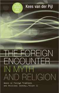 The Foreign Encounter in Myth and Religion