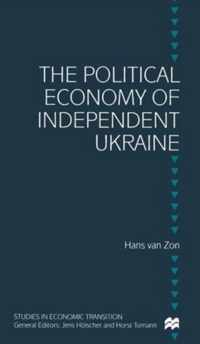 The Political Economy of Independent Ukraine