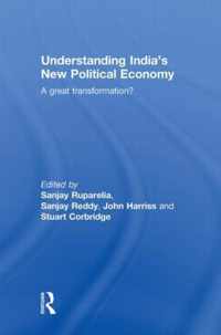 Understanding India's New Political Economy