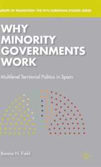 Why Minority Governments Work