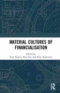 Material Cultures of Financialisation