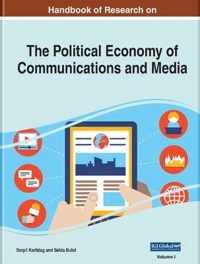 Current Theories and Practice in the Political Economy of Communications and Media