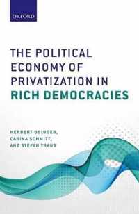 The Political Economy of Privatization in Rich Democracies