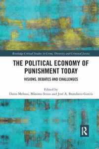 The Political Economy of Punishment Today