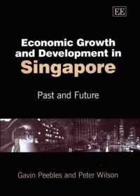 Economic Growth and Development in Singapore