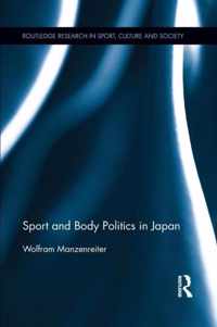 Sport and Body Politics in Japan