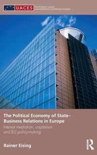 The Political Economy of State-Business Relations in Europe