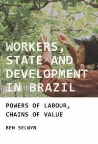 Workers, State and Development in Brazil