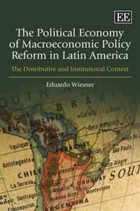 The Political Economy of Macroeconomic Policy Reform in Latin America