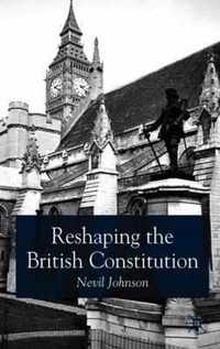 Reshaping the British Constitution