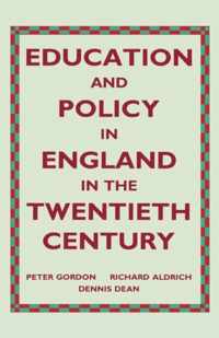 Education and Policy in England in the Twentieth Century