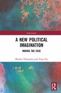 A New Political Imagination