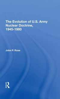 The Evolution Of U.s. Army Nuclear Doctrine, 19451980