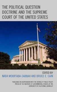 The Political Question Doctrine and the Supreme Court of the United States