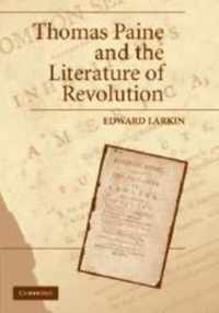 Thomas Paine and the Literature of Revolution