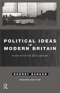 Political Ideas in Modern Britain