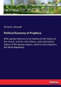 Political Economy of Prophecy