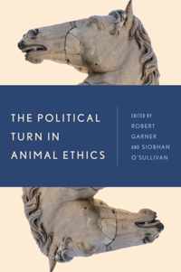 The Political Turn in Animal Ethics