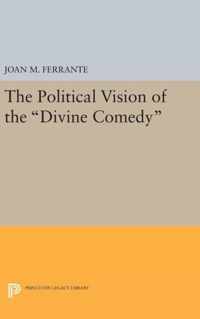 The Political Vision of the ''Divine Comedy''