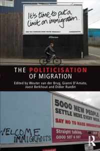 The Politicisation of Migration