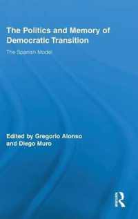 The Politics and Memory of Democratic Transition